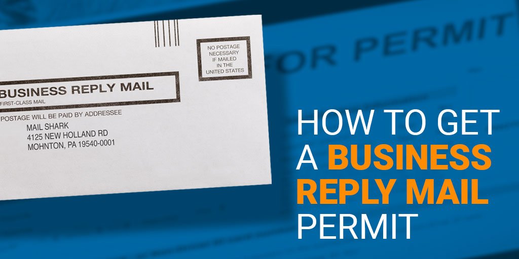 How To Get A Business Reply Mail Permit Mail Shark